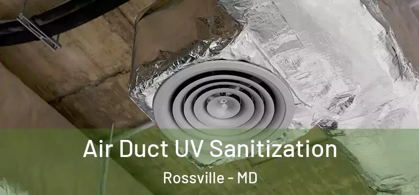  Air Duct UV Sanitization Rossville - MD